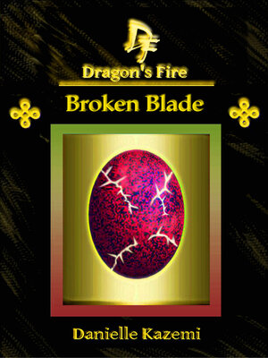 cover image of Broken Blade (#15) (Dragon's Fire)